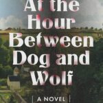 At the Hour Between Dog and Wolf PDF