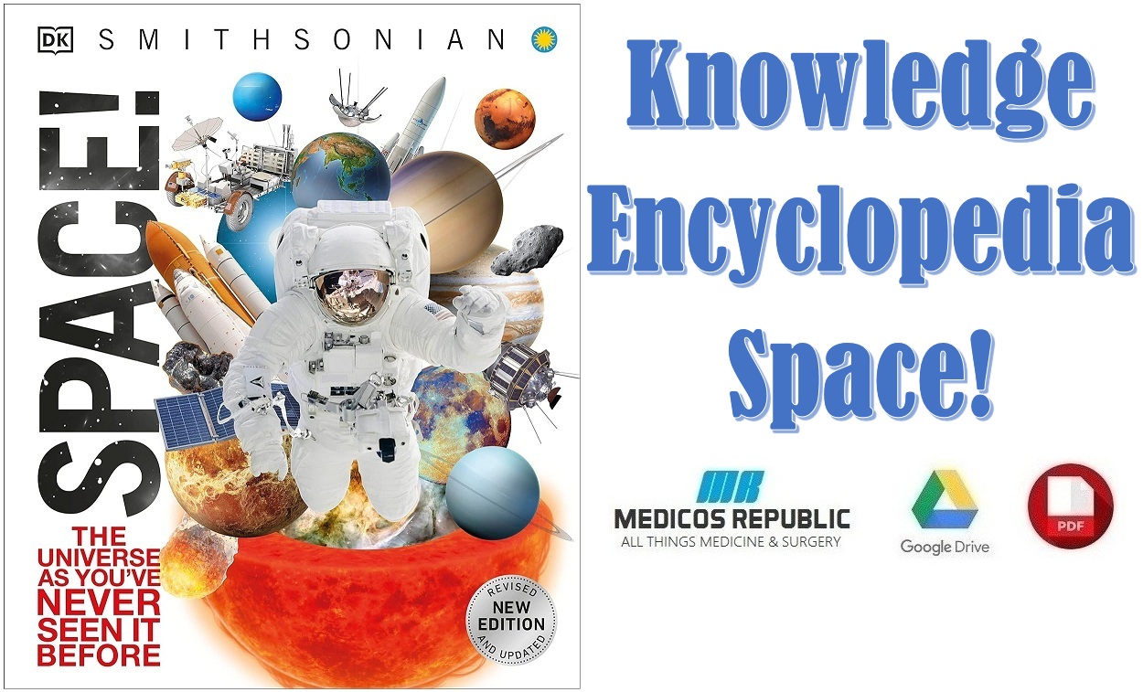 Knowledge Encyclopedia Space! The Universe as You've Never Seen it Before (DK Knowledge Encyclopedias) PDF