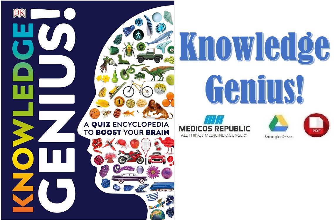 Knowledge Genius! A Quiz Encyclopedia to Boost Your Brain (DK Knowledge Genius) PDF