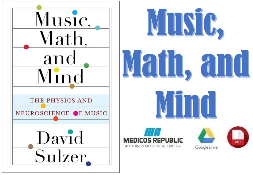 Music, Math, and Mind PDF