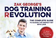 Zak George's Dog Training Revolution: The Complete Guide to Raising the Perfect Pet with Love PDF