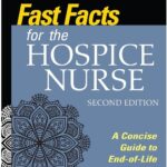 Fast Facts for the Hospice Nurse PDF