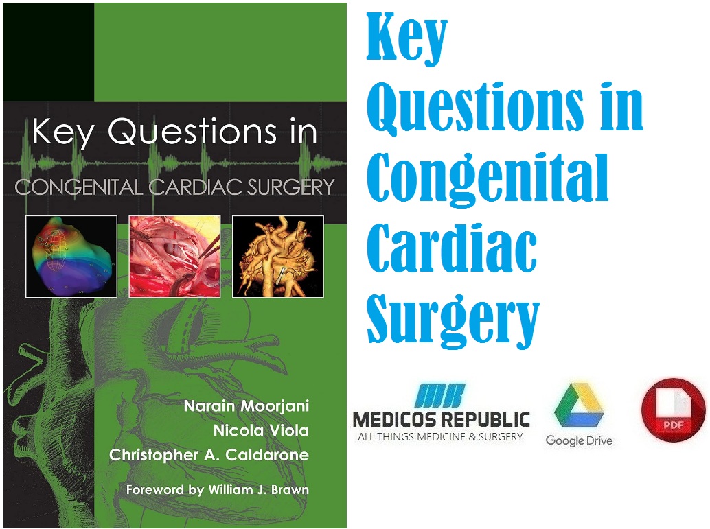Key Questions in Congenital Cardiac Surgery PDF