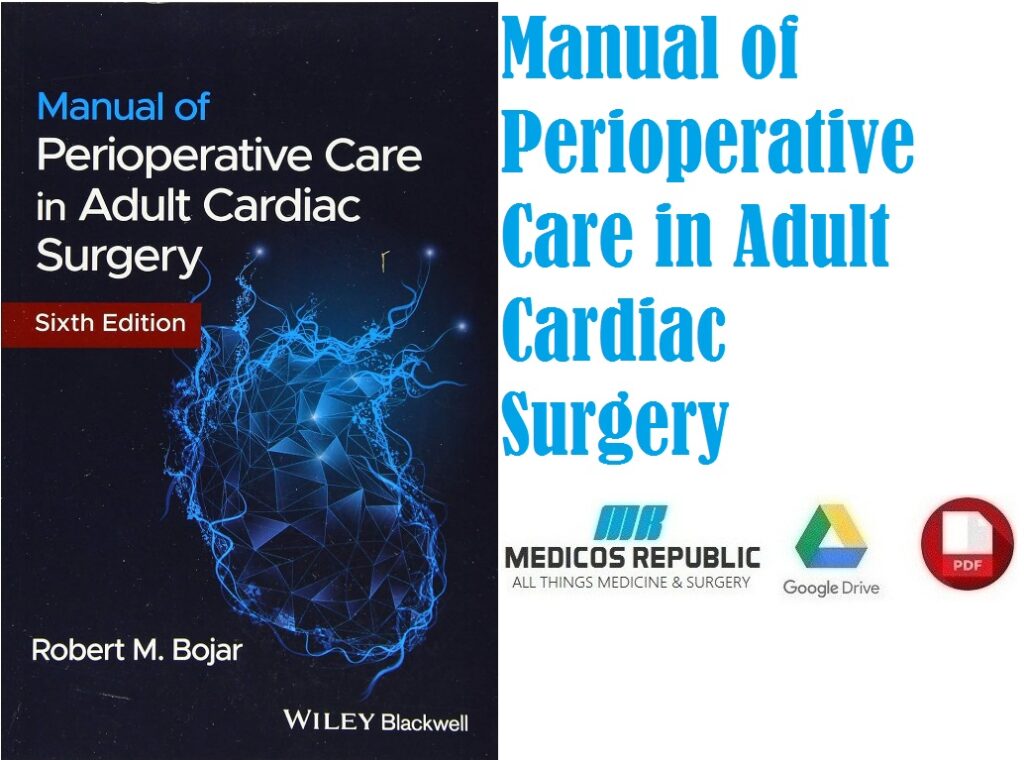 Manual of Perioperative Care in Adult Cardiac Surgery PDF