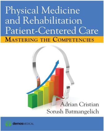 Download Physical Medicine and Rehabilitation Patient-Centered Care PDF ...