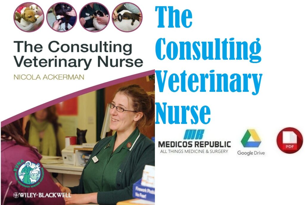 The Consulting Veterinary Nurse PDF 
