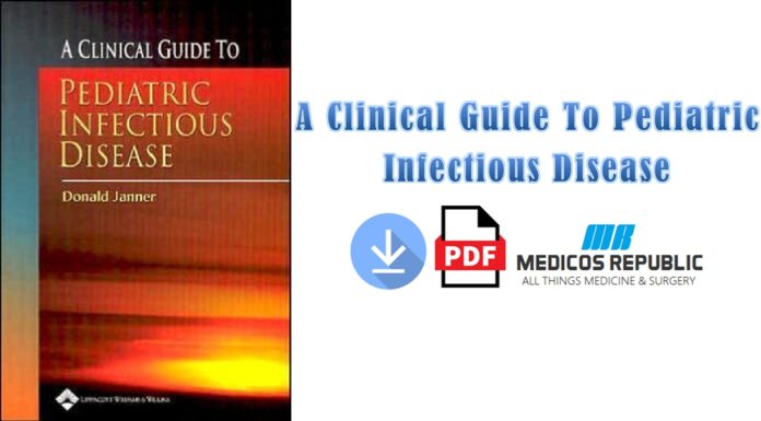 A Clinical Guide To Pediatric Infectious Disease PDF