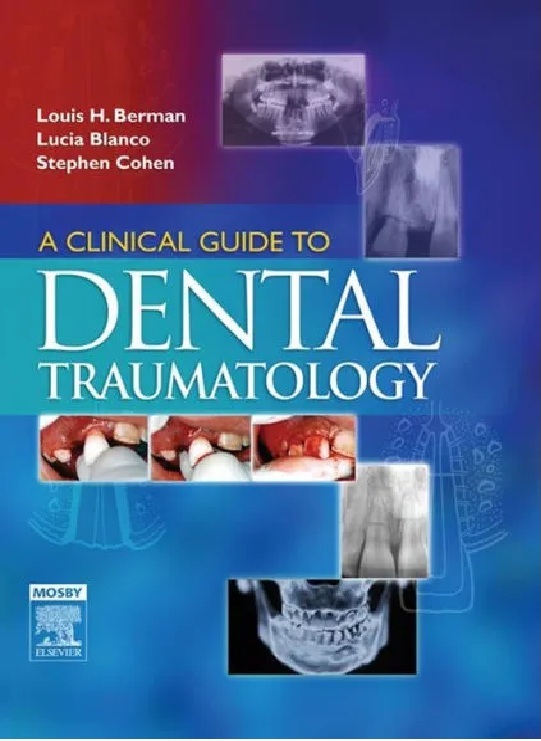A Clinical Guide to Dental Traumatology PDF