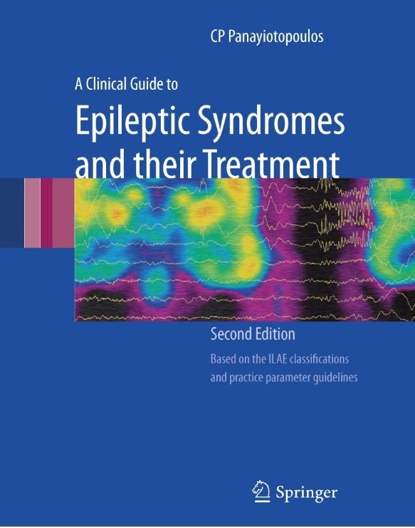 A Clinical Guide to Epileptic Syndromes and their Treatment PDF