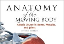 Anatomy of the Moving Body 2nd Edition PDF