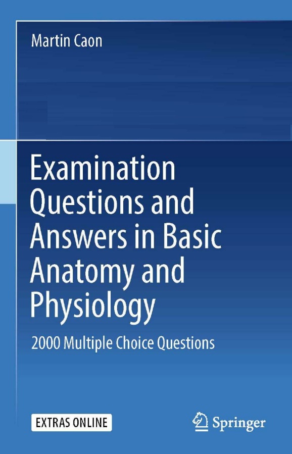 Examination Questions and Answers in Basic Anatomy and Physiology PDF