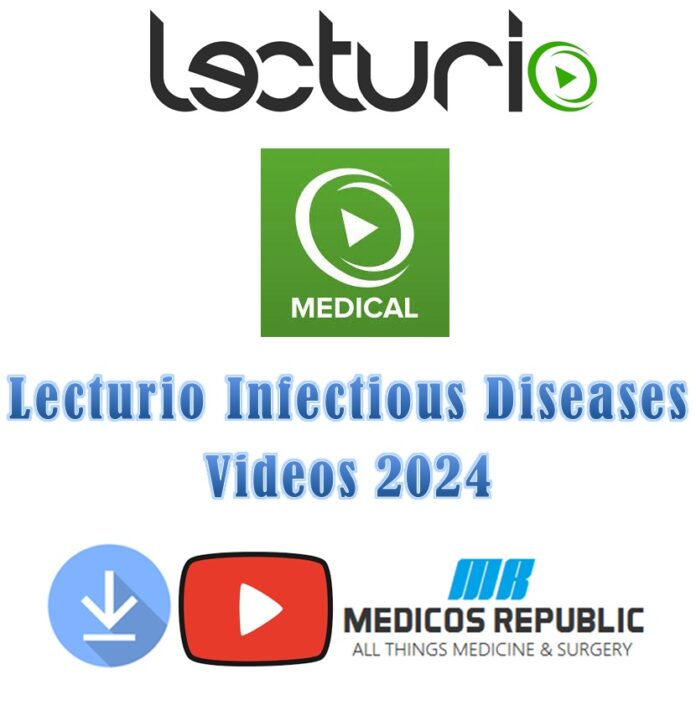 Lecturio Infectious Diseases Videos
