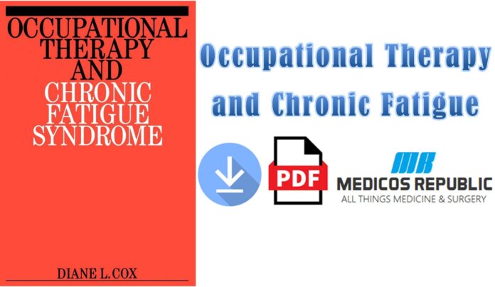 Occupational Therapy and Chronic Fatigue PDF