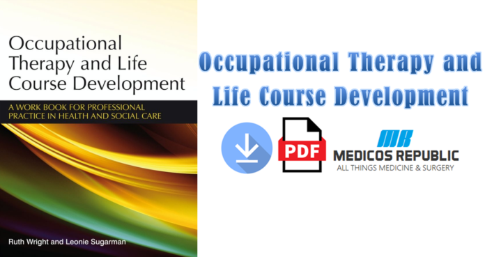 Occupational Therapy and Life Course Development PDF