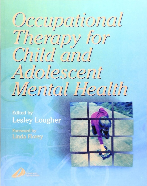 Occupational Therapy for Child and Adolescent Mental Health PDF