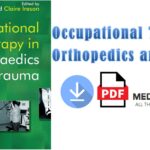 Occupational Therapy in Orthopaedics and Trauma PDF