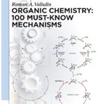 Organic Chemistry 100 Must-know Mechanisms PDF
