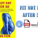 FIT NOT FAT AFTER 50 PDF