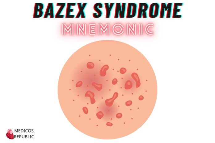 Bazex Syndrome Mnemonic